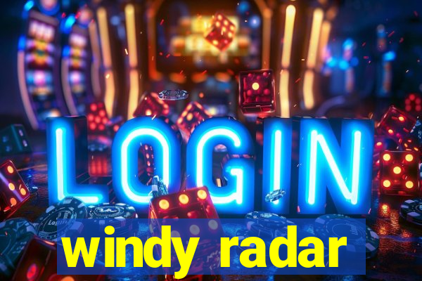 windy radar